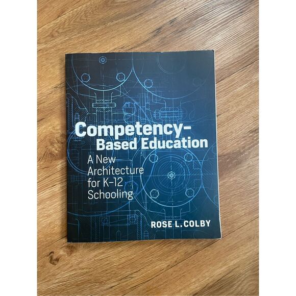 Competency-Based Education By Rose L Colby - Picture 1 of 2